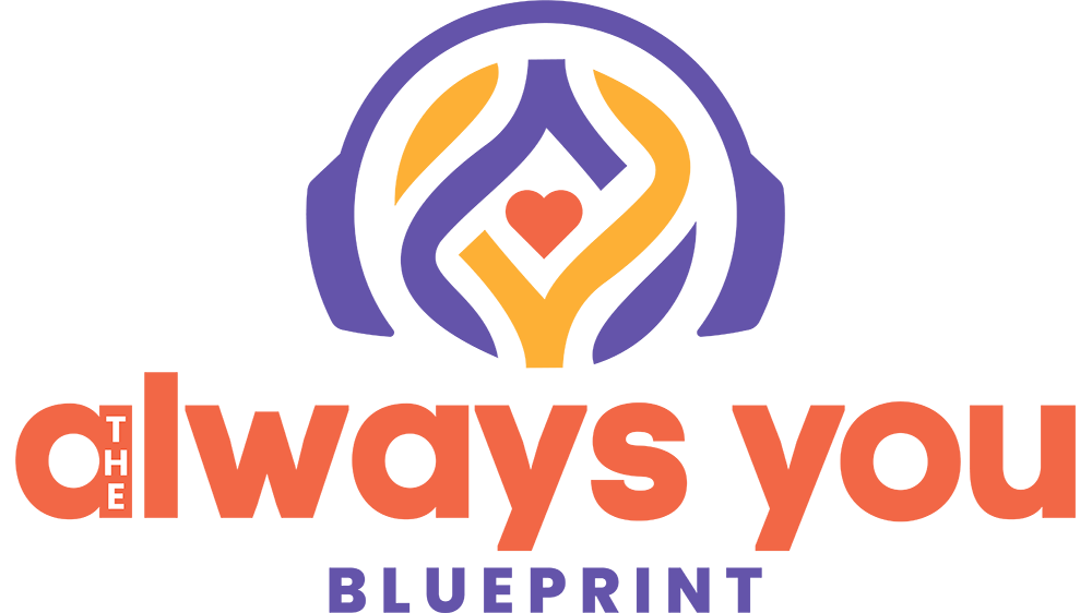 The Always You Blueprint logo with red & purple words & red heart with purple and yellow swirls graphic with purple headphone graphic around it